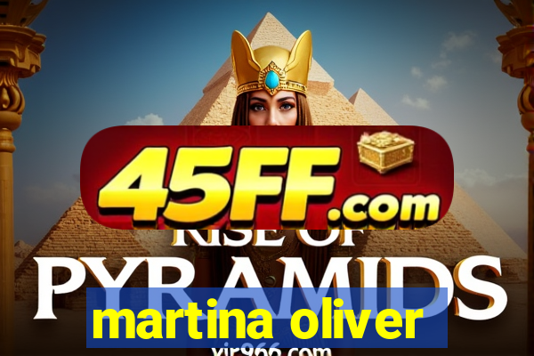 martina oliver